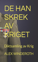 de Han Skrek AV Kriget