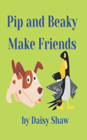 Pip And Beaky Make Friends: Charming Story About Friendship and Forgiveness