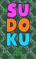 Sudoku Level 2: Easy! Vol. 5: Play 9x9 Grid Sudoku Easy Level 2 Volume 1-40 Play Them All Become A Sudoku Expert On The Road Paper Logic Games Become Smarter Number