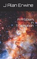 Problem in Translation