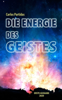 Die Energie Des Geistes