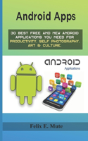 Android Apps: 30 Best Free and New Android Applications You need to have in your mobile phones