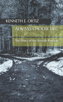 Always Choose Life