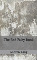 The Red Fairy Book: Beyond World's Classics
