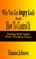 Why You Get Angry Easily And How To Control It