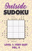 Outside Sudoku Level 1: Very Easy Vol. 9: Play Outside Sudoku 9x9 Nine Grid With Solutions Easy Level Volumes 1-40 Sudoku Cross Sums Variation Travel Paper Logic Games Solv
