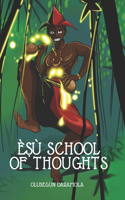 E&#7778;u School of Thoughts