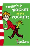 There’s a Wocket in my Pocket: Blue Back Book(Dr. Seuss - Blue Back Book)