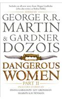 Dangerous Women Part 2