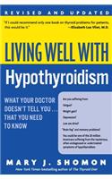 Living Well with Hypothyroidism REV Ed
