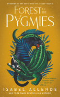 Forest of the Pygmies: (3 Memories of the Eagle and the Jaguar)