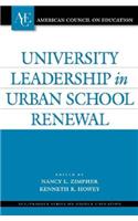 University Leadership in Urban School Renewal