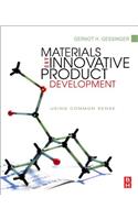 Materials and Innovative Product Development: Using Common Sense