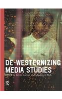 De-Westernizing Media Studies