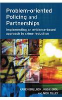 Problem-oriented Policing and Partnerships