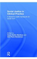 Social Justice in Clinical Practice