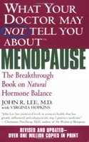 What Your Doctor May Not Tell You about Menopause (Tm)