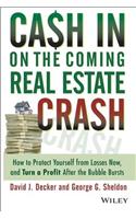 Cash in on the Coming Real Estate Crash