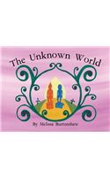 Unknown World