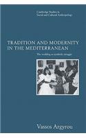 Tradition and Modernity in the Mediterranean