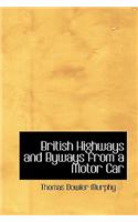 British Highways and Byways from a Motor Car