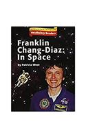 Franklin Chang Diaz in Space: Theme 1.2 Level 4(Houghton Mifflin Vocabulary Readers)