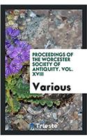 PROCEEDINGS OF THE WORCESTER SOCIETY OF