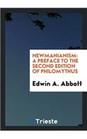 Newmanianism: A Preface to the Second Edition of Philomythus; Containing a ...
