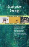 Exostructure Strategy A Clear and Concise Reference