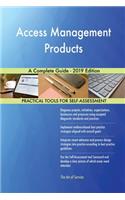 Access Management Products A Complete Guide - 2019 Edition