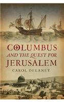 Columbus And The Quest For Jerusalem