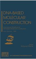 DNA-Based Molecular Construction