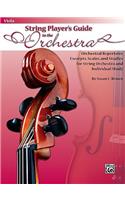 String Players' Guide to the Orchestra: Orchestral Repertoire Excerpts, Scales, and Studies for String Orchestra and Individual Study