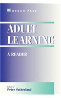 Adult Learning: a Reader