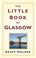 The Little Book of Glasgow