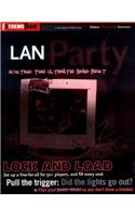 LAN Party: Hosting the Ultimate Frag Fest