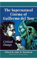 The Supernatural Cinema of Guillermo del Toro
