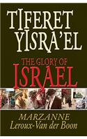 Tiferet Yisra'el: The Glory of Israel