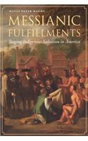 Messianic Fulfillments
