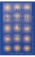 Across The Boundaries Of Belief