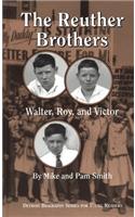 The Reuther Brothers
