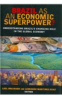 Brazil as an Economic Superpower?