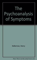 The Psychoanalysis of Symptoms