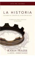 La Historia, Guia del Alumno