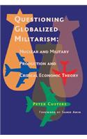 Questioning Globalized Militarism