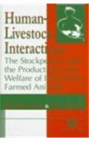 Human-livestock Interaction: The Stockperson and the Productivity and Welfare of Intensively Farmed Animals