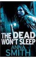The Dead Won't Sleep: Rosie Gilmour 1