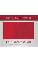 Our Greatest Gift