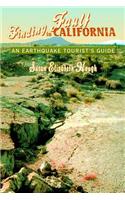 Finding Fault in California: An Earthquake Tourist's Guide