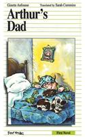 Arthur's Dad: (4 Formac First Novels)